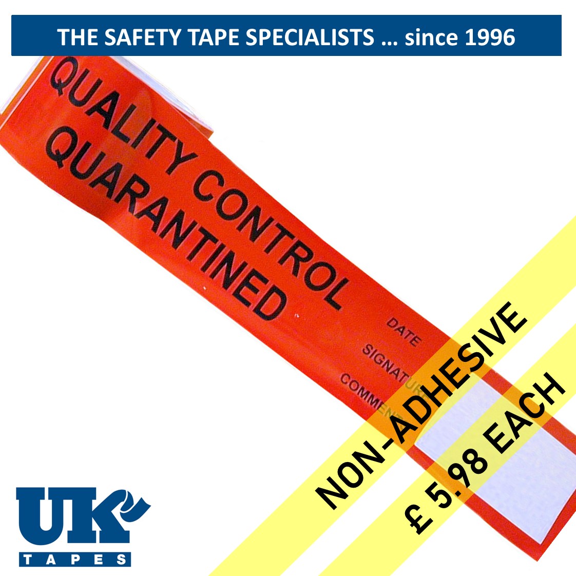 QUALITY CONTROL QUARANTINED non-adhesive cordon tape